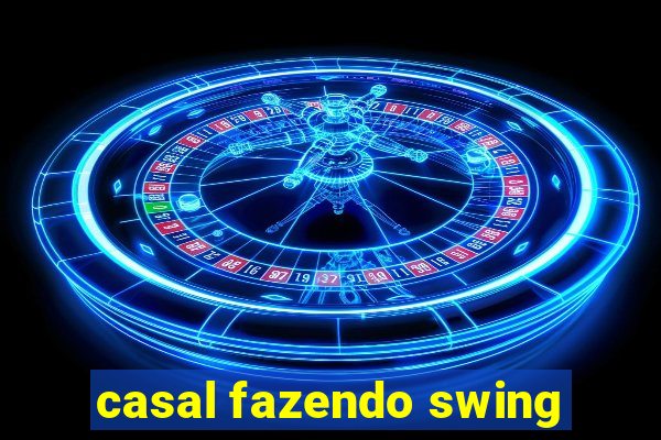 casal fazendo swing